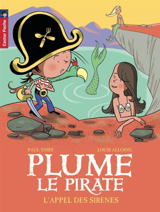 Emprunter Plume le pirate Tome 11 : L'appel des sirènes livre