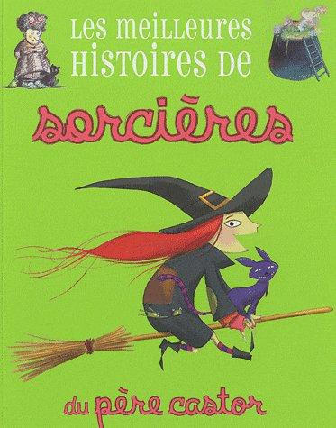 Emprunter Les meilleures histoires de sorcières livre