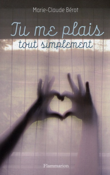 Emprunter Tu me plais, tout simplement livre