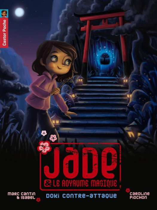 Emprunter Jade & le royaume magique Tome 2 : Doki contre-attaque livre