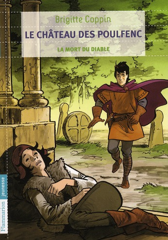 Emprunter Le château des Poulfenc Tome 3 : La mort du diable livre