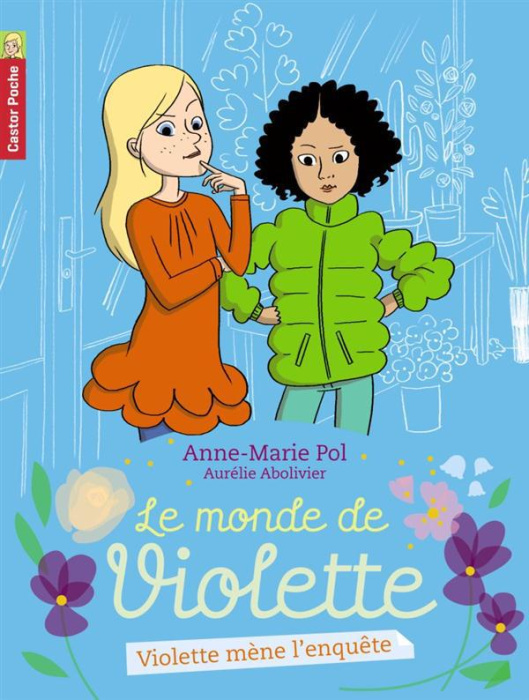 Emprunter Le monde de Violette Tome 3 : Violette mène l'enquête livre