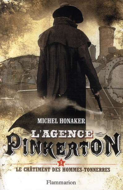 Emprunter L'agence Pinkerton Tome 1 : Le châtiment des hommes-tonnerres livre