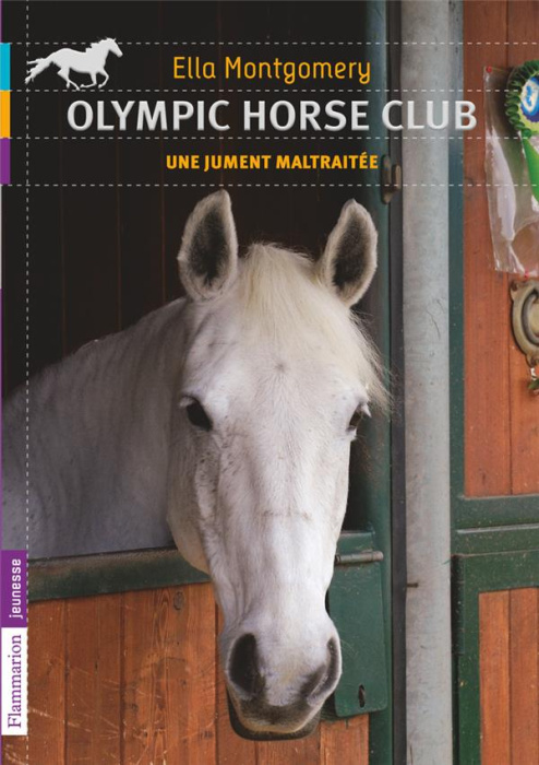 Emprunter Olympic horse club Tome 2 : Une jument maltraitée livre