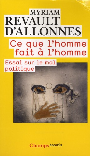 Emprunter Ce que l'homme fait à l'homme. Essai sur le mal politique livre