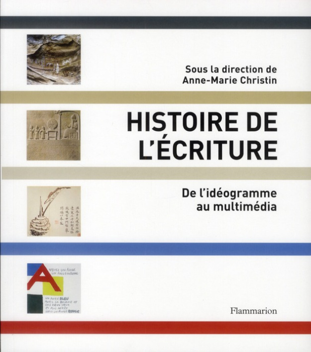 Emprunter Histoire de l'écriture. De l'idéogramme au multimédia livre
