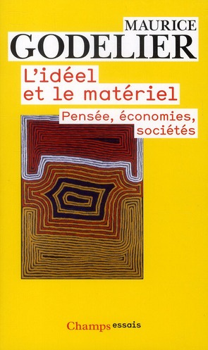 Emprunter L'idéel et le matériel. Pensée, économies, sociétés livre