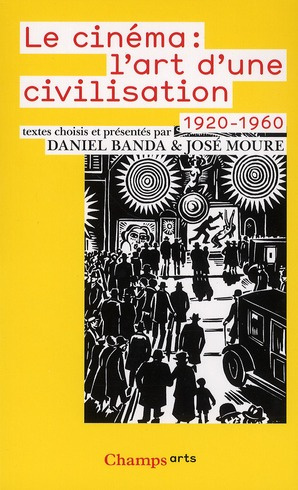 Emprunter Le Cinéma : l'art d'une civilisation (1920-1960) livre