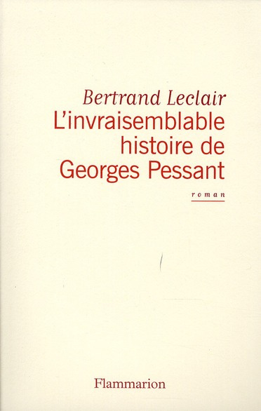 Emprunter L'invraisemblable histoire de Georges Pessant livre