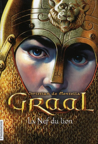 Emprunter Graal Tome 3 : La Nef du lion livre