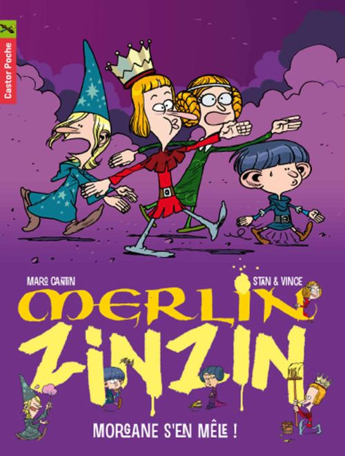 Emprunter Merlin Zinzin Tome 5 : Morgane s'en mêle ! livre