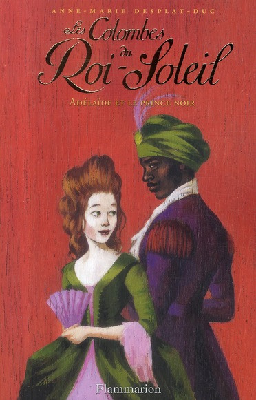 Emprunter Les Colombes du Roi-Soleil Tome 10 : Adelaïde et le prince noir livre