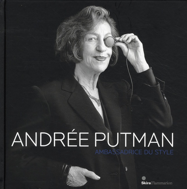 Emprunter Andrée Putman. Ambassadrice du style livre