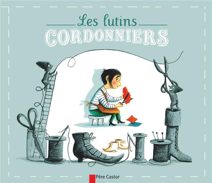 Emprunter Les lutins cordonniers livre