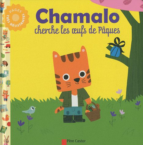 Emprunter Chamalo cherche les oeufs de Pâques livre
