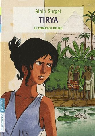 Emprunter Tirya. Le complot du Nil livre