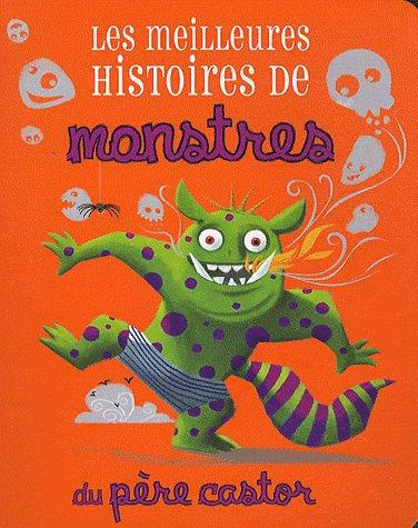 Emprunter Les meilleures histoires de monstres livre