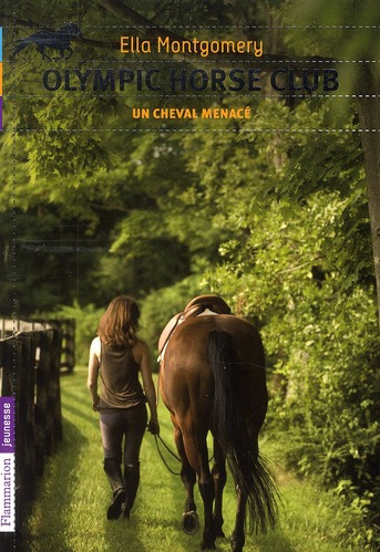 Emprunter Olympic horse club Tome 3 : Un cheval menacé livre