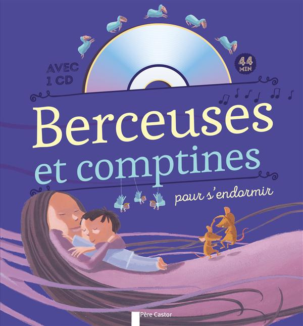 Emprunter Berceuses et comptines pour s'endormir. Avec 1 CD audio livre