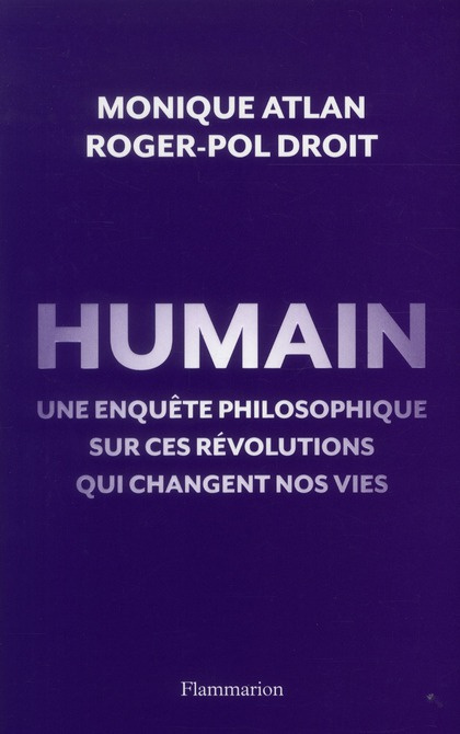 Emprunter Humain. Une enquête philosophique sur ces révolutions qui changent nos vies livre