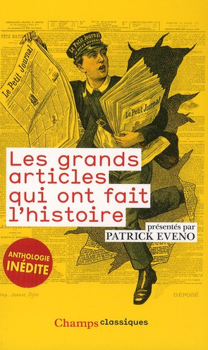 Emprunter Les grands articles qui ont fait l'histoire livre