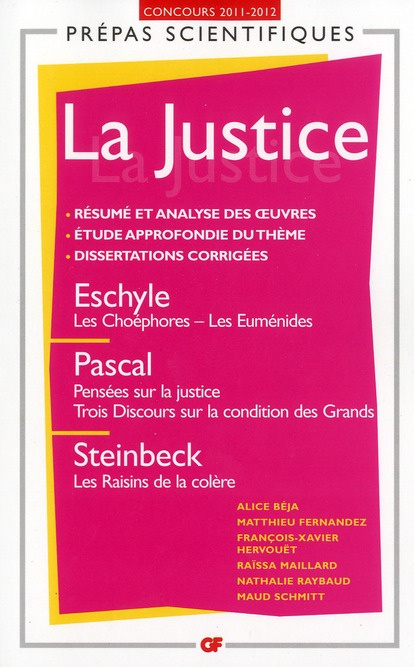 Emprunter La Justice. Eschyle, Les choéphores, Les Euménides ; Pascal, Pensées sur la justice, Trois discours livre