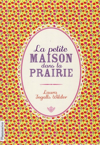 Emprunter La Petite maison dans la prairie : Coffret 3 volumes. Tome 1, La petite maison dans la prairie ; Tom livre