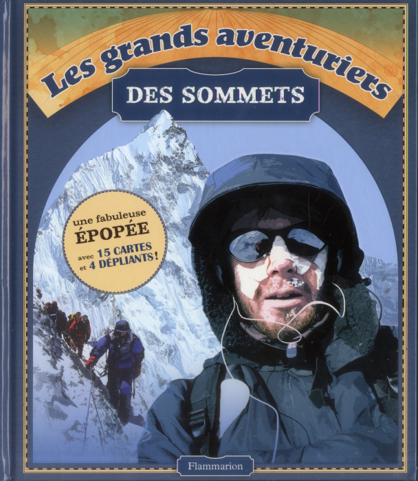 Emprunter Les grands aventuriers des sommets livre