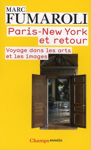 Emprunter Paris - New York et retour. Voyage dans les arts et les images (Journal 2007-2008), 4e édition livre