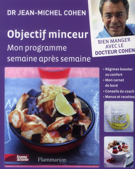 Emprunter Objectif minceur. Mon programme pour maigrir semaine après semaine livre