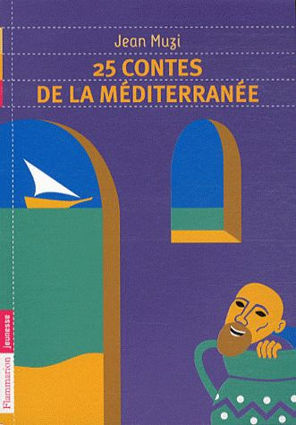 Emprunter 25 contes de la Méditerranée livre