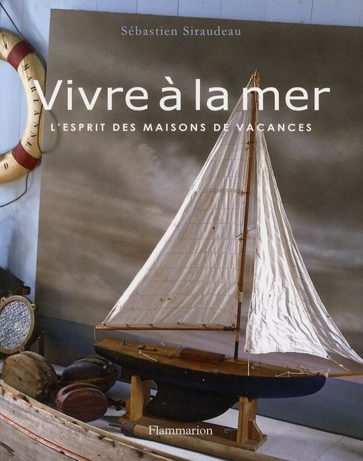 Emprunter Vivre à la mer. L'esprit des maisons de vacances livre