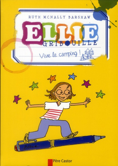 Emprunter Ellie gribouille : Vive le camping ! livre
