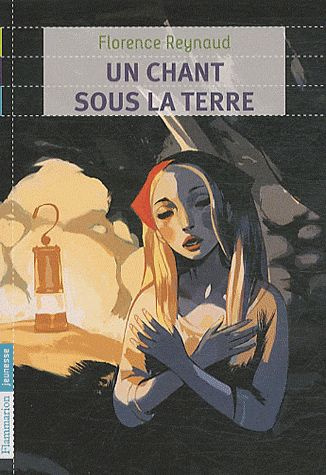 Emprunter Un chant sous la terre livre