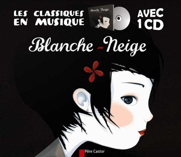 Emprunter Blanche-Neige. Avec 1 CD audio livre