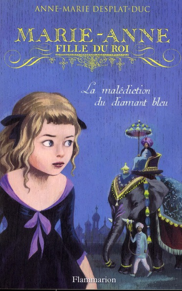 Emprunter Marie-Anne, fille du roi Tome 5 : La malédiction du diamant bleu livre