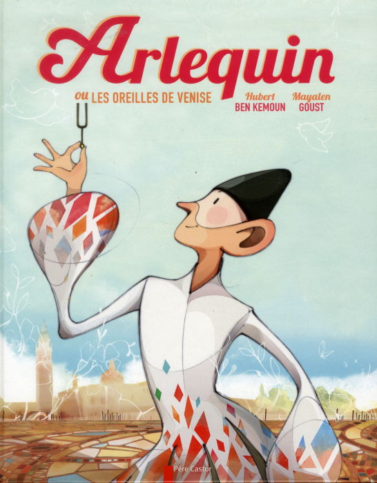 Emprunter Arlequin ou les oreilles de Venise livre
