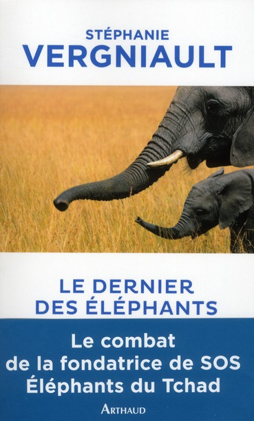 Emprunter Le Dernier des éléphants livre