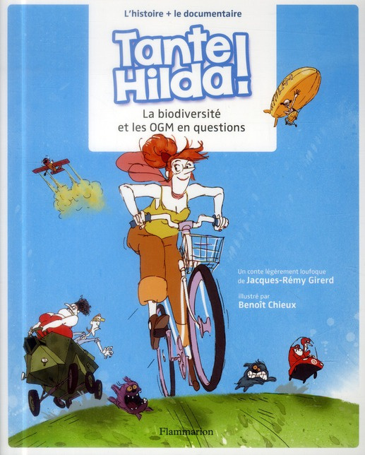 Emprunter Tante Hilda ! La biodiversité et les OGM en questions livre