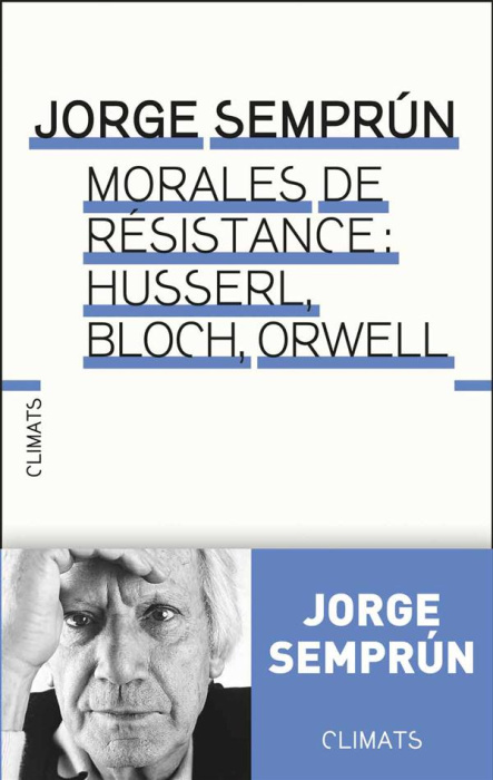 Emprunter Le métier d'homme. Husserl, Bloch, Orwell : morales de résistance livre
