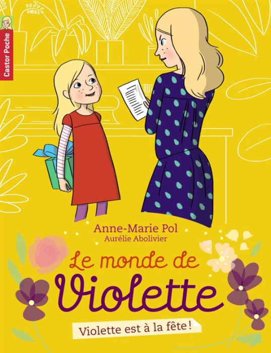 Emprunter Le monde de Violette Tome 6 : Violette est à la fête ! livre