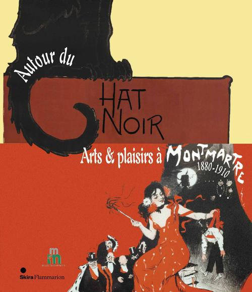 Emprunter Autour du Chat Noir. Arts et plaisirs à Montmartre, 1880-1910 livre