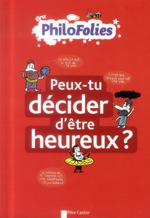 Emprunter Peux-tu décider d'être heureux ? livre