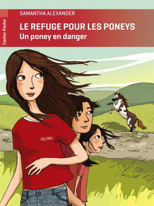 Emprunter Le refuge pour les poneys : Un poney en danger livre