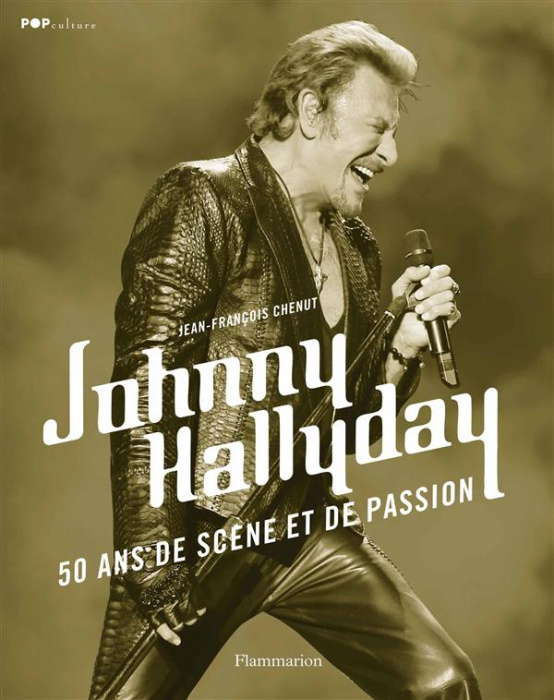 Emprunter Johnny Hallyday. 60 ans de scène et de passion livre