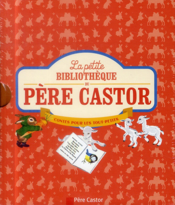 Emprunter La petite bibliothèque du père Castor. Coffret 6 volumes : Trois petits cochons ; Blancheline ; La c livre