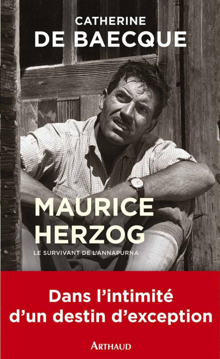 Emprunter Maurice Herzog, le survivant de l'Annapurna livre