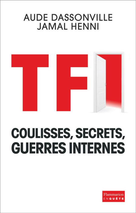 Emprunter TF1. Coulisses, secrets, guerres internes livre