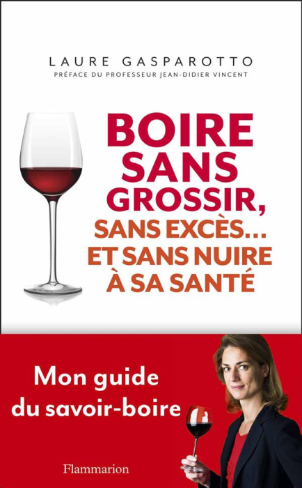 Emprunter Boire sans grossir, sans excès... et sans nuire à sa santé livre