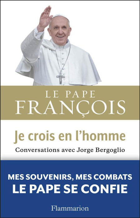 Emprunter Je crois en l'homme. Conversations inédites livre
